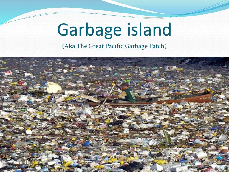 Garbage перевод на русский. Pacific Ocean Garbage Patch. Большое Тихоокеанское мусорное пятно. Great Pacific Garbage. Great Garbage Patch.