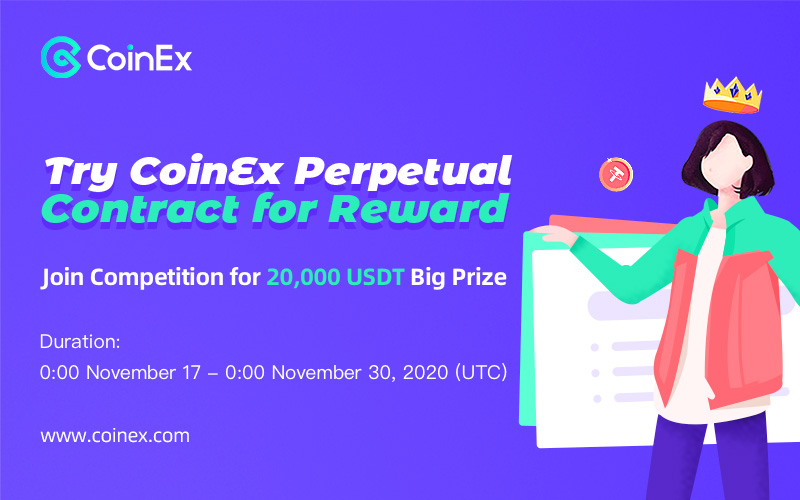 coinexcom's tweet photo. 🚨 Join CoinEx Perpetual Trading Event and Share 20,000 $USDT! 🚨

Never tried Perpetual Trading?🤔 Get guaranteed awards for your first try! 😍 💰

⏰ DDL: 30 Nov, 2020 (UTC)

🚀 Details: https://t.co/4vAV7AncNB

#PerpetualTrading #perpetualcontract #trading #btc #coinex #reward https://t.co/OeY4Rojmud