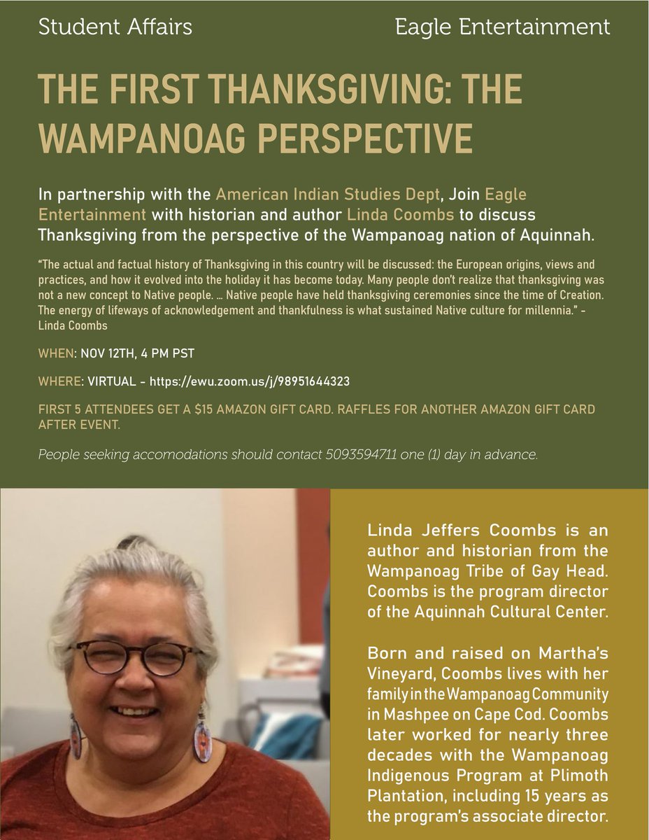 Join EE, the American Native Studies Department, and author and historian Linda Coombs to discuss Thanksgiving from the perspective of the Wampanoag nation of Aquinnah! 

There will be prizes given out for those who attend, so come learn with us!