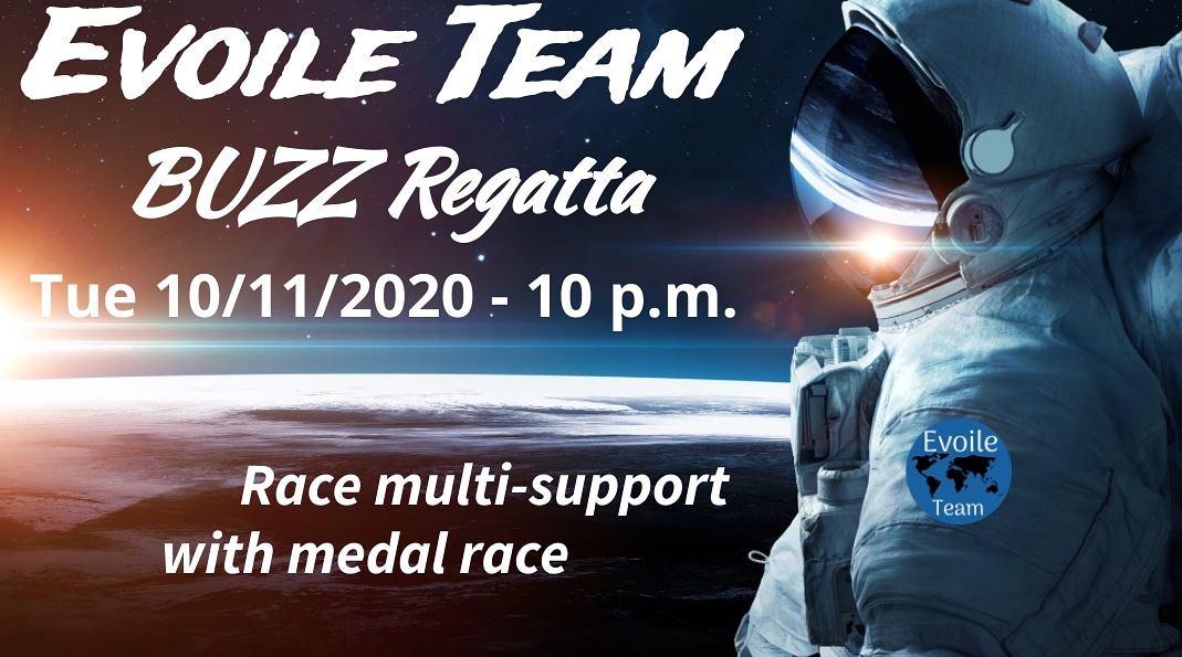 Inscriptions ouvertes pour la Evoile Team Buzz Regatta demain soir 22 h. Venez nombreux !!