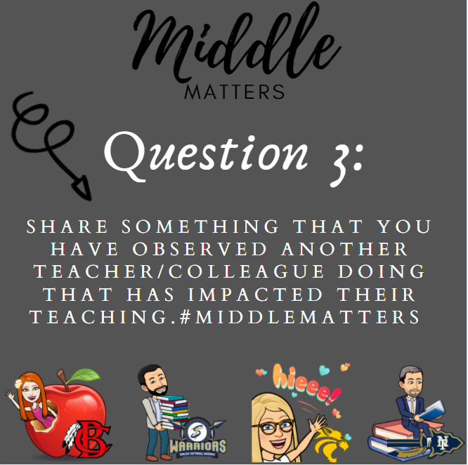 missliz31's tweet photo. Q3: Share something ELITE you have observed another teacher or colleague do and how to you plan on implementing that idea in your work? #MiddleMatters 🎉 https://t.co/GhoJVw3jv4