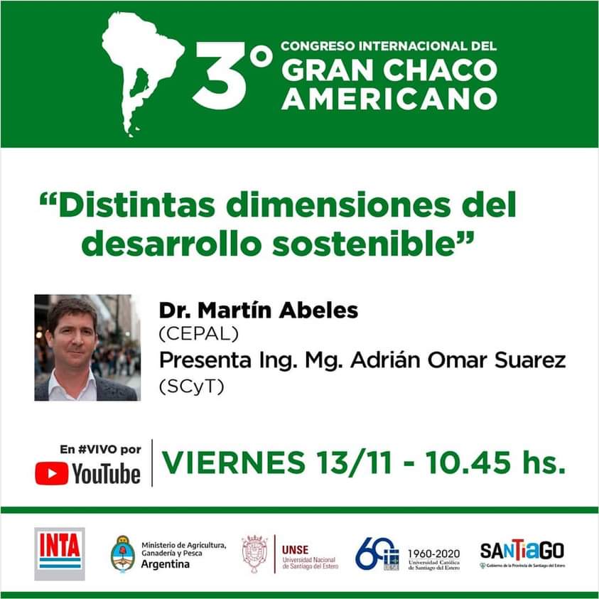 ChacoCongreso's tweet photo. 📣Invitamos a participar de la Conferencia "Distintas dimensiones del desarrollo sostenible", brindada por el Dr. Martín Abeles (CEPAL).

📌 Viernes 13/11 a las 10.45 hs.

Presenta: Ing. Mg. Adrián  Omar Suárez (SCyT).

¡Te esperamos! 🌎

Regístrate en: https://t.co/ZNKjTVWTiD https://t.co/JGCODFmYen