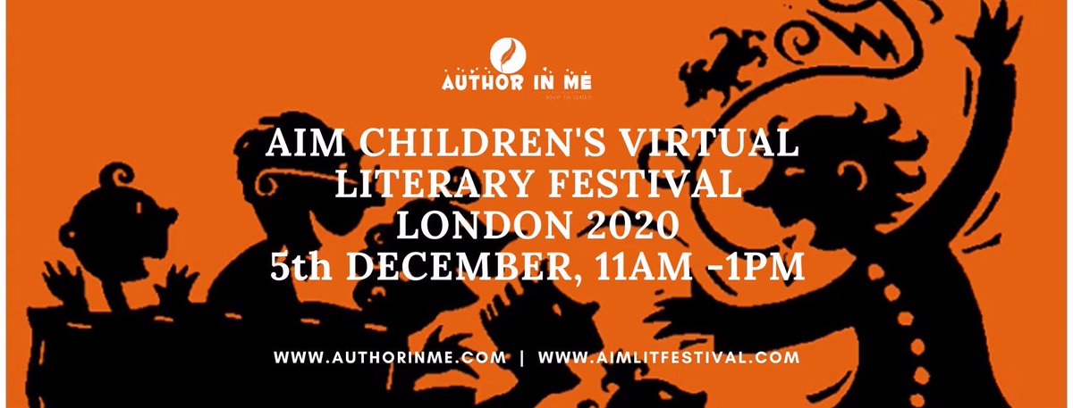 AIM CHILDREN’S LITERARY FESTIVAL, LONDON 2020
5th December 

Going virtual, going global 
#ChildrensBooks #youngauthors #hope #letusread #charactermaker #childrenliteraryfestival #BooksToNourish