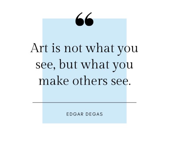 Art is not what you see, but what you make others see - Edgar Degas #edgardegas #art #artistsoninstagram #artist #mondayartvibe #MondayMotivation