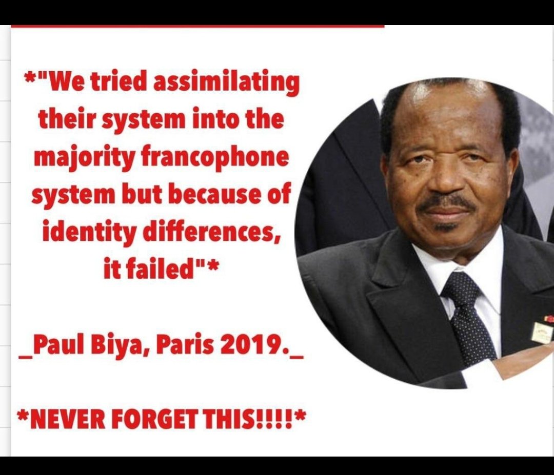 Never forget what you heard from the mouth of the Lion Man.  
To assimilate means:  to bring into conformity with the customs, attitudes, etc., of a dominant social group, nation. 
The only equality is total Independence for Ambazonia.