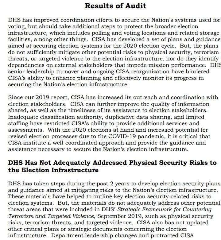 The audit finds:DHS Has Not Adequately Addressed Physical Security Risks to the Election Infrastructure