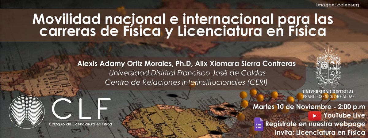 FCEdistrital's tweet photo. Los esperamos mañana #martes en el Coloquio de Licenciatura en Física
https://t.co/dVHWGjqb1p
Inscripciones: https://t.co/s17cbpOQ7P
#educacion #fisica #estudiates @ceriudistrital https://t.co/w6mSaO6LBl
