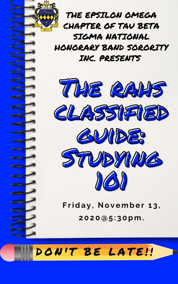 The sisters of The Epsilon Omega Chapter of Tau Beta Sigma National Honorary Band Sorority Inc., will be hosting a study session this Friday at 5:30pm. Finals are around the corner so grab your books, your pencils, and come study with us!!