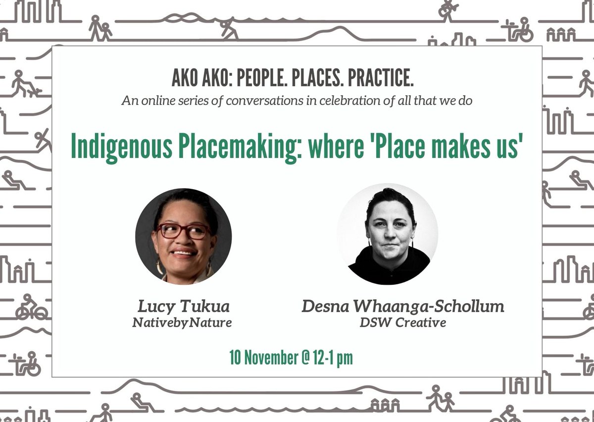 PlacemakingX's tweet photo. #PlacemakingAotearoa conversation on #IndigenousPlacemaking starts in under one hour: https://t.co/UOFmffh9Vm
Maori #LucyTukua & Desna Whaanga-Schollum both of Ngā Aho will have an open conversation about #Indigenous #Placemaking & the role of place.
#NZPlacemakingWeek https://t.co/Aam7Nk3fVi