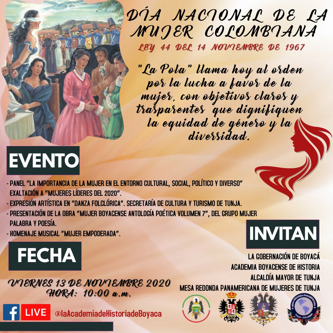 academiaboyace1's tweet photo. LA LEY 44 DEL 14 NOVIEMBRE DE 1967, AL CONMEMORARSE LOS 150 AÑOS DEL SACRIFICIO DE LA HEROÍNA POLICARPA SALAVARRIETA “LA POLA”,
@ACADEMIADEHISTORIADEBOYACA
TEMA: " DÍA NACIONAL DE LA MUJER COLOMBIANA "
FECHA:  VIERNES 13 DE NOVIEMBRE 2020.
HORA:  10:00 A.M. https://t.co/P0Jfzw3aPv
