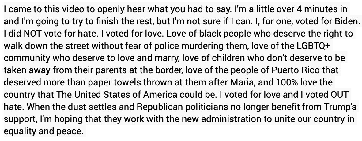 JenLuvsReviews's tweet photo. I watched a video and I think my comment was deleted, so I want to post it here for anyone who believes that people who voted for Biden only voted that way because  they hate Trump. This is what I said... https://t.co/vC9gr5xSwo