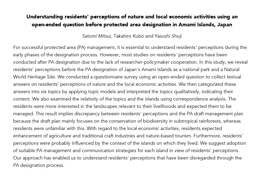 Understanding residents' perceptions of nature and local economic activities using an open-ended question before protected area designation in Amami Islands, Japan

Satomi Mitsui, Takahiro Kubo and Yasushi Shoji

doi.org/10.1016/j.jnc.…