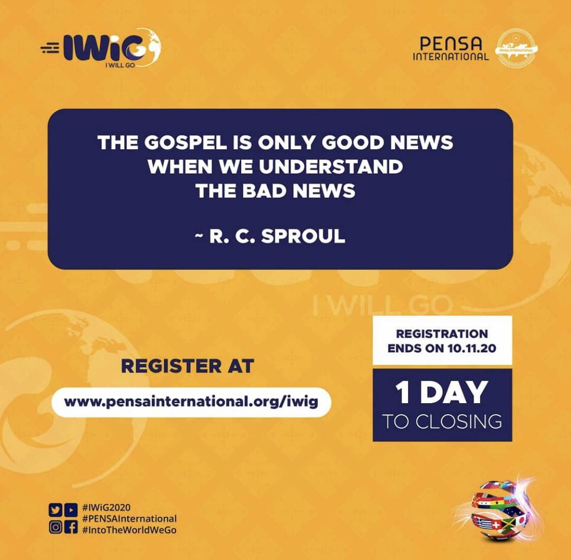 PENSACanada's tweet photo. 1 MORE DAY until registration closes for IWiG! Click the link in our bio to register now! Don’t be left out. WE ARE POSSESSING THE NATIONS 🌏
#IWiG #VirtualMissions #Missions #JesusChrist #Gospel #PENSAInternational https://t.co/YBJ1r00Q3X