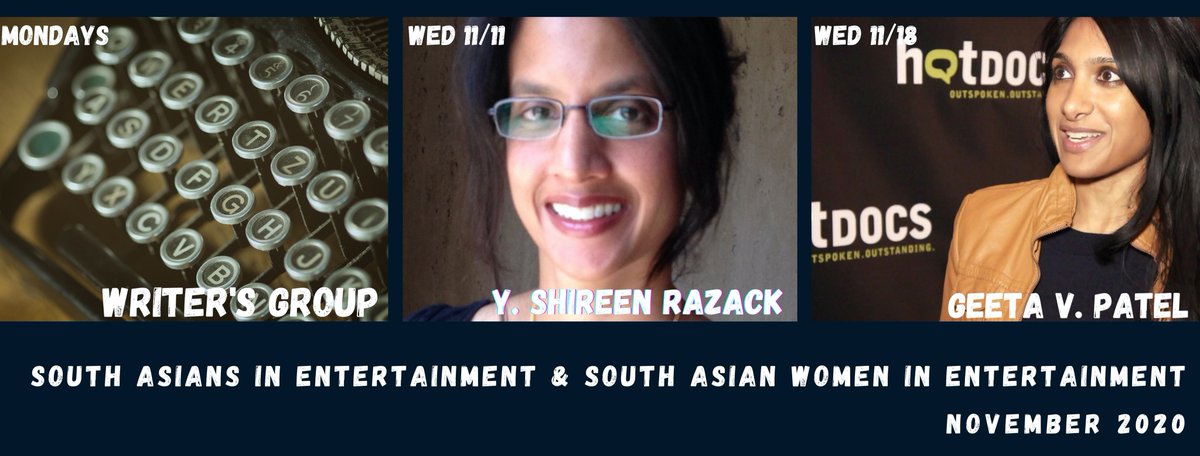 sawient's tweet photo. November on  @sawient and @SouthAsiansEnt 

Every Monday, Join our writers group with @NandiniBapat  and Darpan Joshi

Fireside Chat with the amazing @YShireenWhyNot  on Wednesday 11/11 and @geetavpatel  on Wednesday 11/18 at 6 pm PT/9 pm ET. https://t.co/G65aPnIlF3