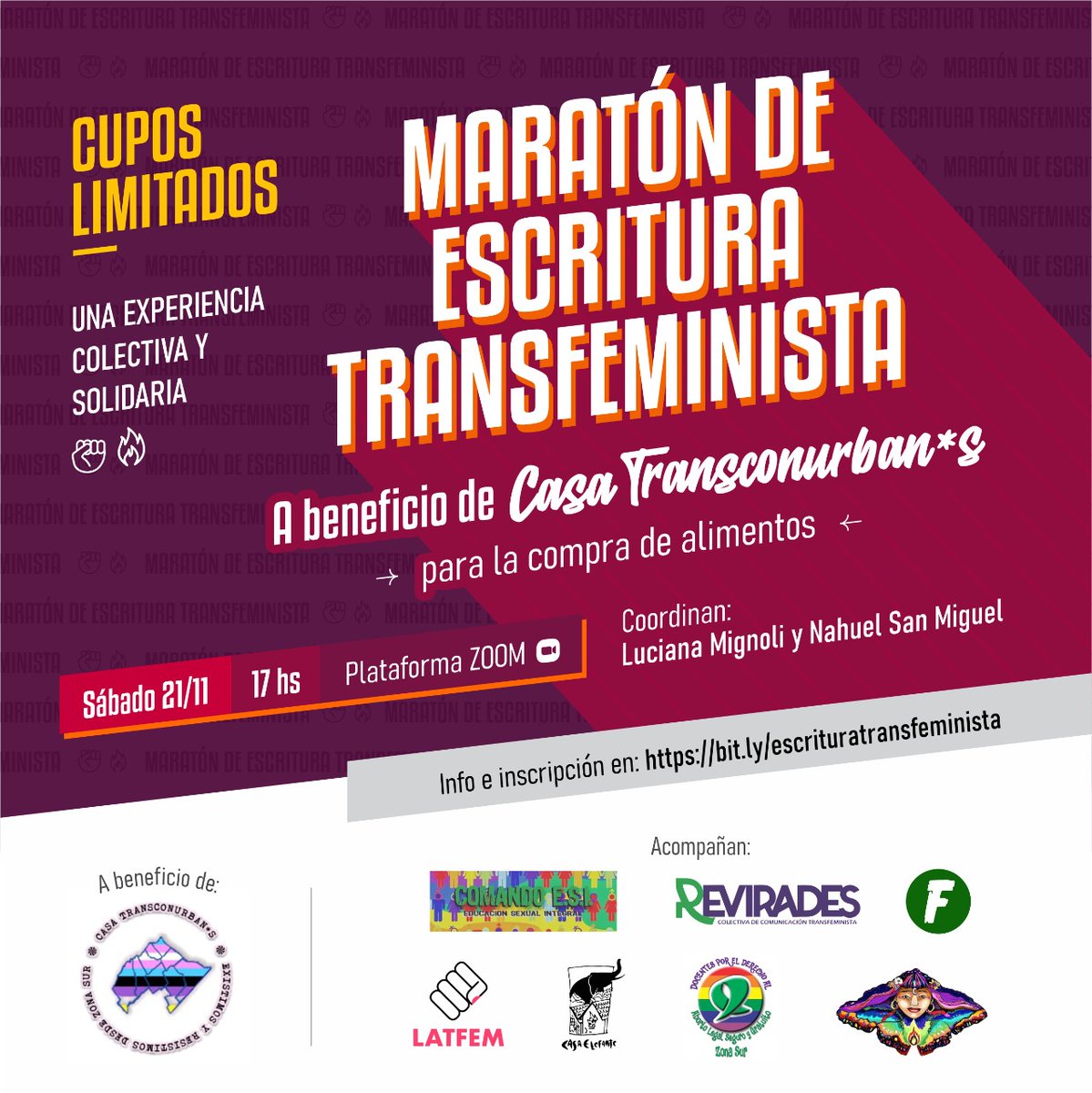 🏳️‍🌈Se viene una gran Maratón de Escritura Transfeminista a beneficio de Casa Transconurban*s para comprar alimentos. Una experiencia virtual, colectiva y solidaria.💥
El 21/11 a las 17 por Zoom. Bonos desde 300 pesos. Cupos limitados.
Info e inscripción en bit.ly/escrituratrans…