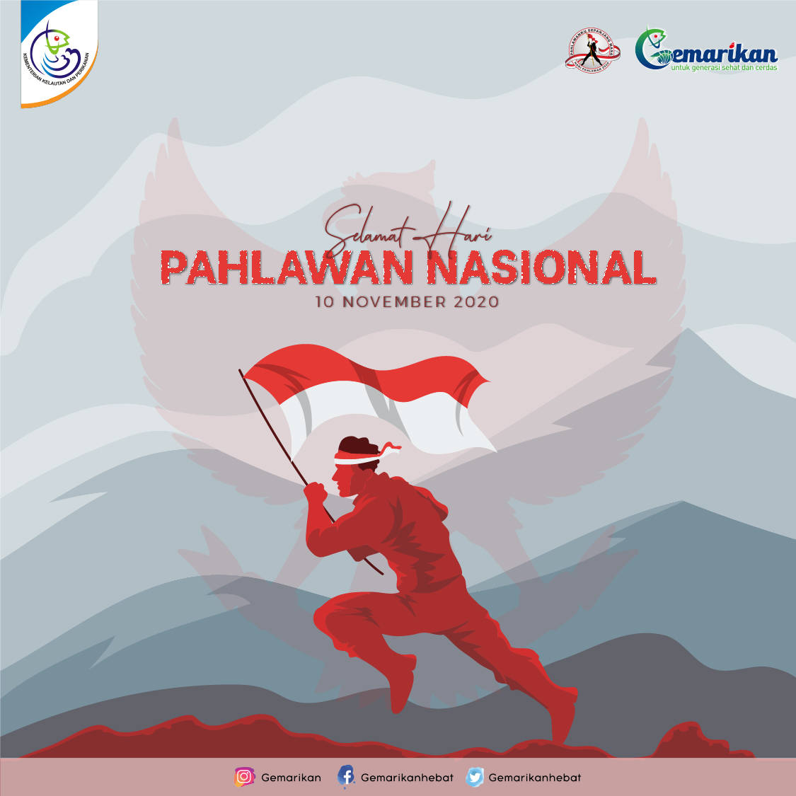 Selamat Hari Pahlawan Nasional 2020 "Pahlawanku Sepanjang Masa"
Mari lanjutkan perjuangan para pahlawan dengan semangat dan optimisme untuk Indonesia

#kkp #gemarikan #ayomakanikan #sobatgemarikan #sahabatbahari #HariPahlawan2020