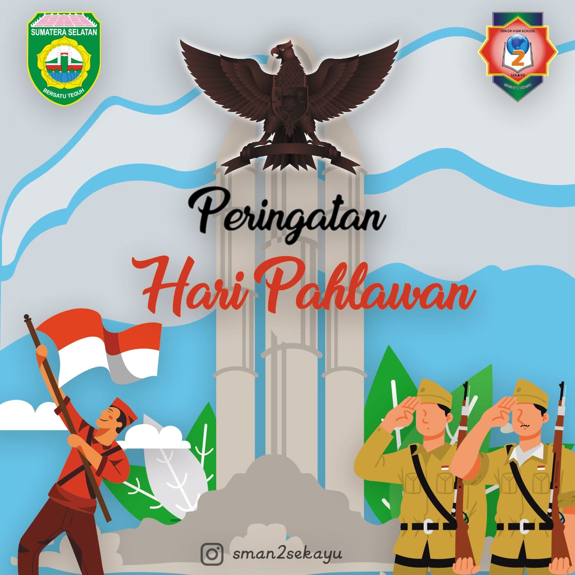sman2sky's tweet photo. Selamat Hari Pahlawan, 10 November 2020 https://t.co/Yh6FHKNOsc