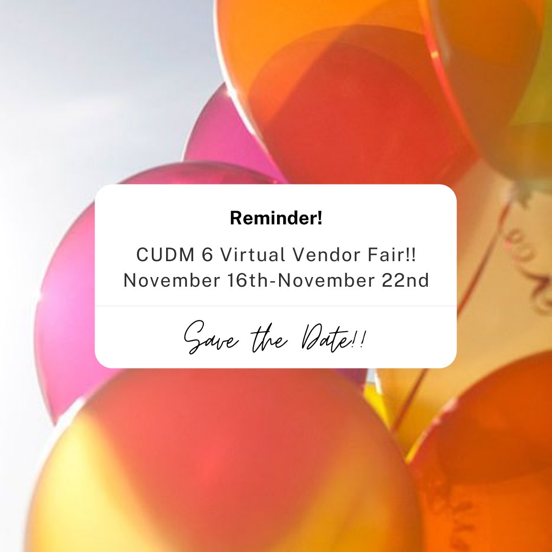SAVE THE DATE!! November 16th-November 22nd, CUDM will be holding a VIRTUAL vendor fair!! 

The link to our vendor fair website and vendors will be said at a later date, but for now, mark your calendars &amp; get ready to shop!!

As always, FTK! 💗🧡