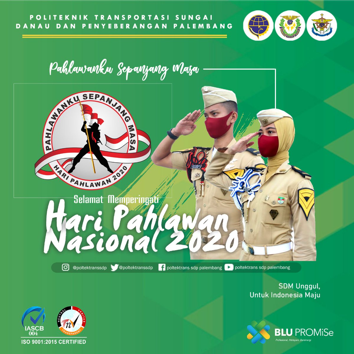 poltektranssdp's tweet photo. Seluruh Civitas Akademika Politeknik Transportasi Sungai Danau dan Penyeberangan Palembang mengucapkan Selamat Memperingati Hari Pahlawan Nasional🙏🏻
@kemenhub151 
@BPSDMP151 
@PPSDMPD https://t.co/g09bwdLWfg