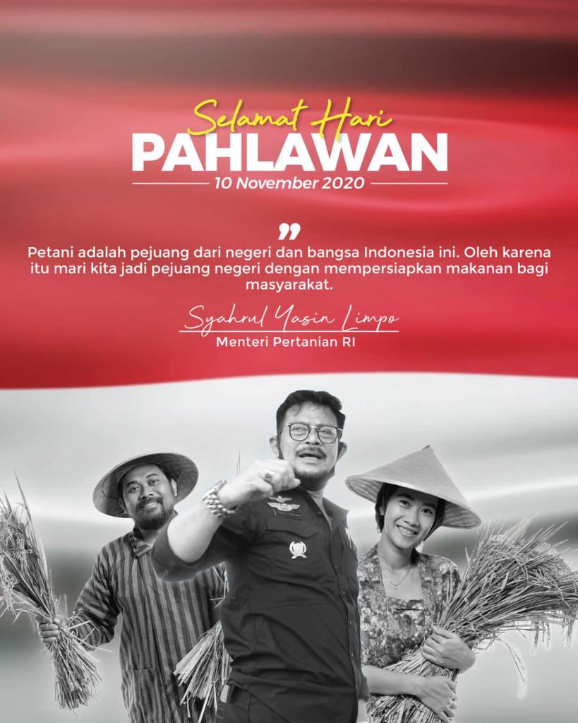 kementan's tweet photo. #Sobatani Selamat Hari Pahlawan. 10 November 2020.

Bangsa yang besar adalah bangsa yang mampu menghargai jasa pahlawanya. Saat ini Petani merupakan pahlawan bagi bangsa karena telah berjasa menyediakan pangan bagi masyarakat Indonesia

#PertanianIndonesiaMaju 
#HariPahlawan2020 https://t.co/YMjlUFDtFd