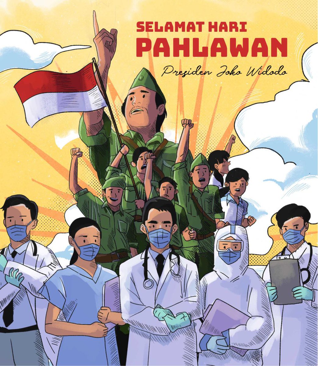 Hari ini, kita mengenang jasa-jasa para pahlawan yang telah gugur, sembari memancang tekad untuk meneruskan perjuangan mereka di palagan yang lain. 

Perjuangan kita kini adalah memutus rantai penyebaran pandemi Covid-19 yang sudah delapan bulan mendera negeri ini.