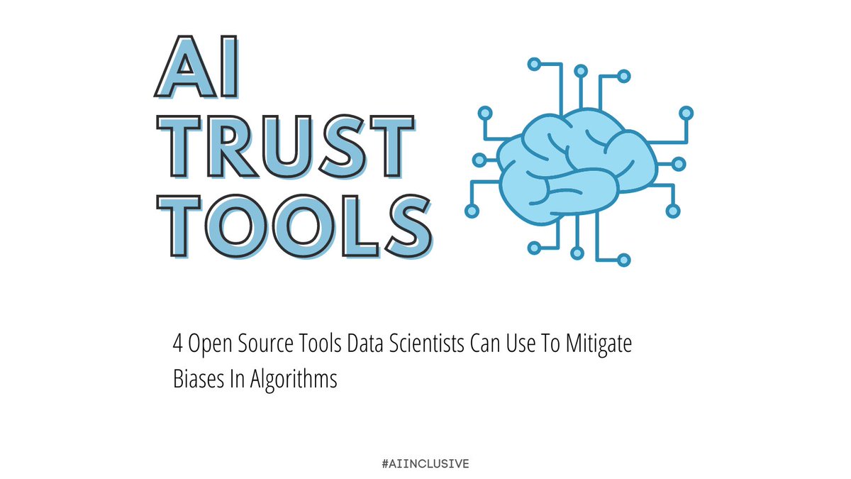 AIinclusive's tweet photo. [EN] 4 Open Source Tools Data Scientists Can Use To Mitigate Biases In Algorithms 🤖

//

[PT] 4 Ferramentas de código aberto que os Cientistas de Dados podem usar para mitigar vieses nos algoritmos 🤖

⬇️🧵

#aiinclusive #opensource #aifairness360 #fairlearn #lift #whatiftool https://t.co/tCy7LJaWKa