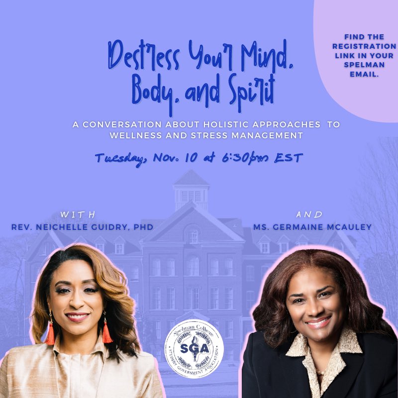 SpelmanSGA's tweet photo. Join us tomorrow at 6:30PM EST for DAY TWO of virtual Stress Relief Week, โDestress Your Mind, Body, and Spiritโ, with our Dean of Sisters Chapel, Rev. Neichelle Guidry, PhD, and Ms. Germaine McAuley of the Spelman Wellness Center. See you online! ๐ #Redefined79 #StudentsLikeYou https://t.co/FQWYnYjwaq
