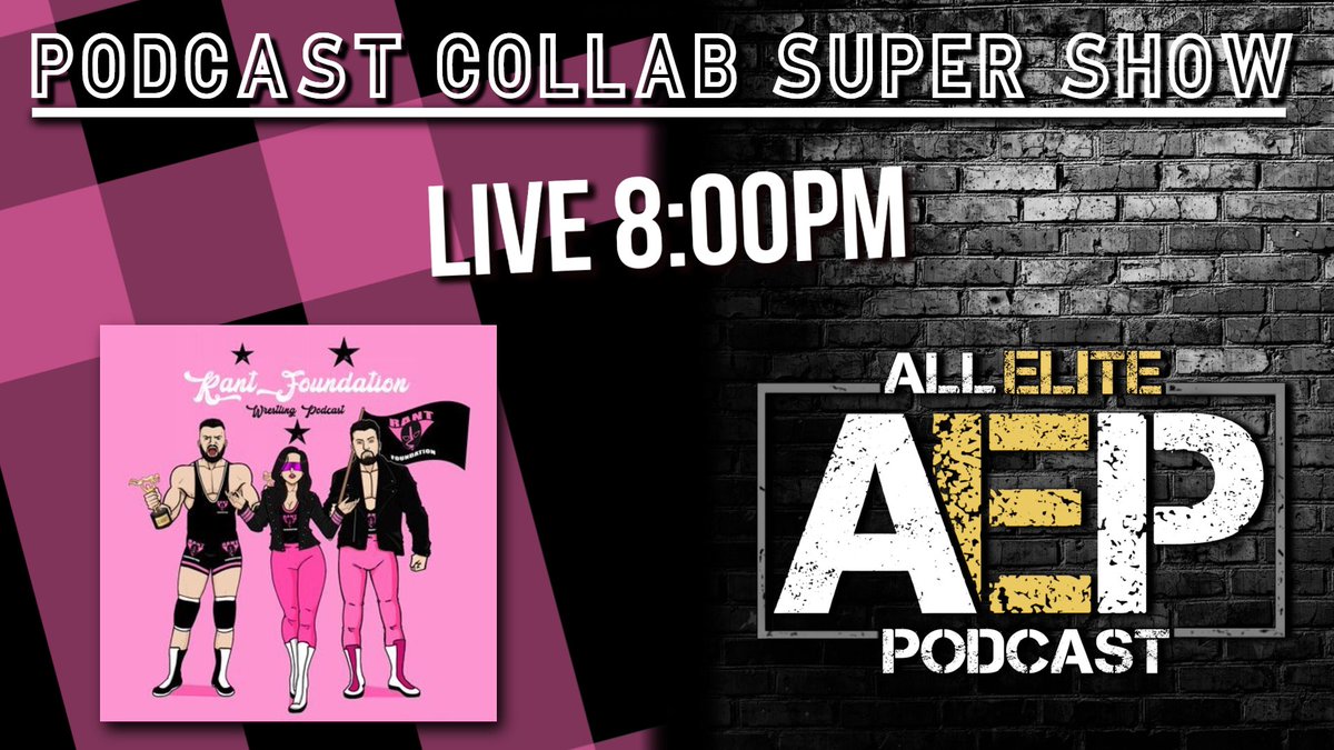 RantFoundation's tweet photo. Tomorrow 8pm live! #supershow with @AllElitePod 

Don’t miss it https://t.co/42ZAKdz1D9