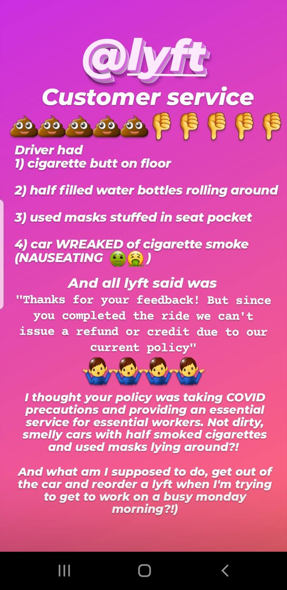 Jelibean91's tweet photo. @lyft @AskLyft 
Some customer service 😡
Car wreaking of cigarette smoke, with cigarette butt, trash and USED MASKS lying around but basically blame me for taking the ride and issuing no refund or credit 🙄 https://t.co/XGMxxIQdy6