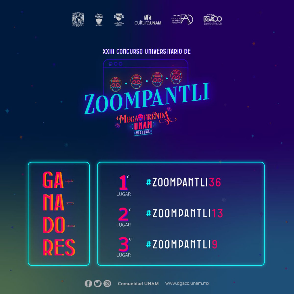 Comunidad_UNAM's tweet photo. 💀 Felicidades a las y los ganadores del concurso universitario de Zoompantli de la Megaofrenda virtual 2020 💀
#Zoompantli #MegaOfrendaUNAMvirtual https://t.co/aJEDxOzolP