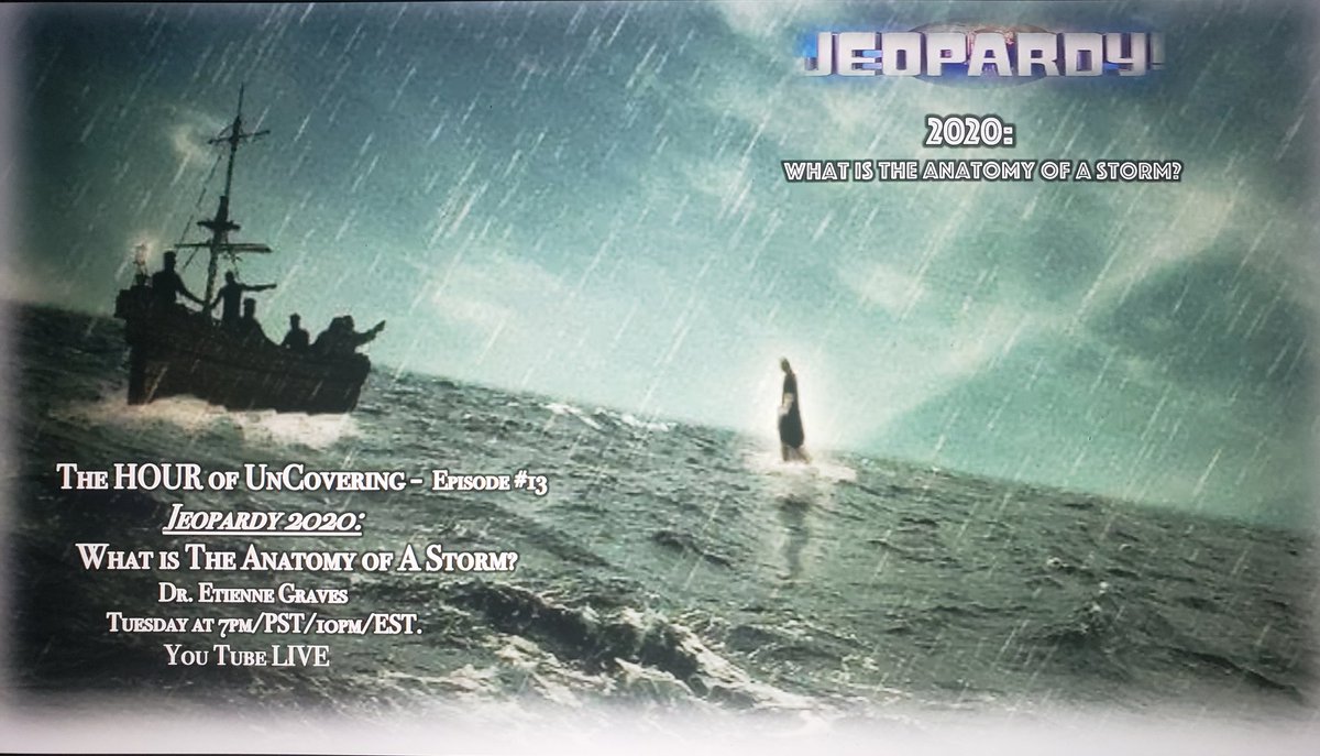 etiennememo's tweet photo. Join me tomorrow(Tues.) on #TheHourOfUnCovering-Ep.#13- "JEOPARDY 2020: What is The Anatomy of A Storm?"- Dr. Etienne Graves - 7pm/PST/10pm/EST - YouTube LIVE- https://t.co/nzfkyBpba6 ๐คฏ๐๐งโ๏ธโ๏ธ#StormIsHere #NoFear #Surprise #HoldOn #Encouragement #OutTheBoat #Election๐ #Faith https://t.co/vL1ijXvL21