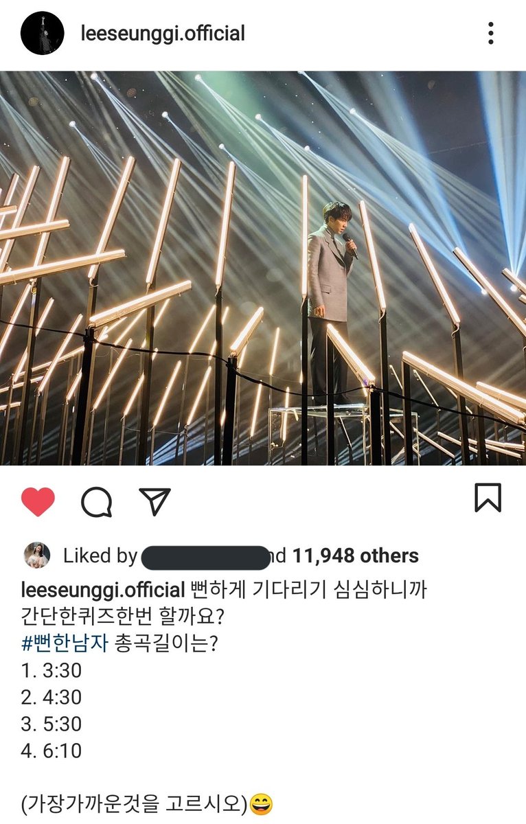 liliairen_'s tweet photo. Lee Seung Gi IG Updated

Caption :
" Cause it's boring to wait, 
Shall we do a simple quiz ? 

What is the #TheOrdinaryMan total length? 
1. 3.30
2. 4.30
3. 5.30
4. 6.10

(Select the nearest) 😄 "

I choose 1 , maybe :>

#leeseunggi #이승기 https://t.co/LsH4yNs80G