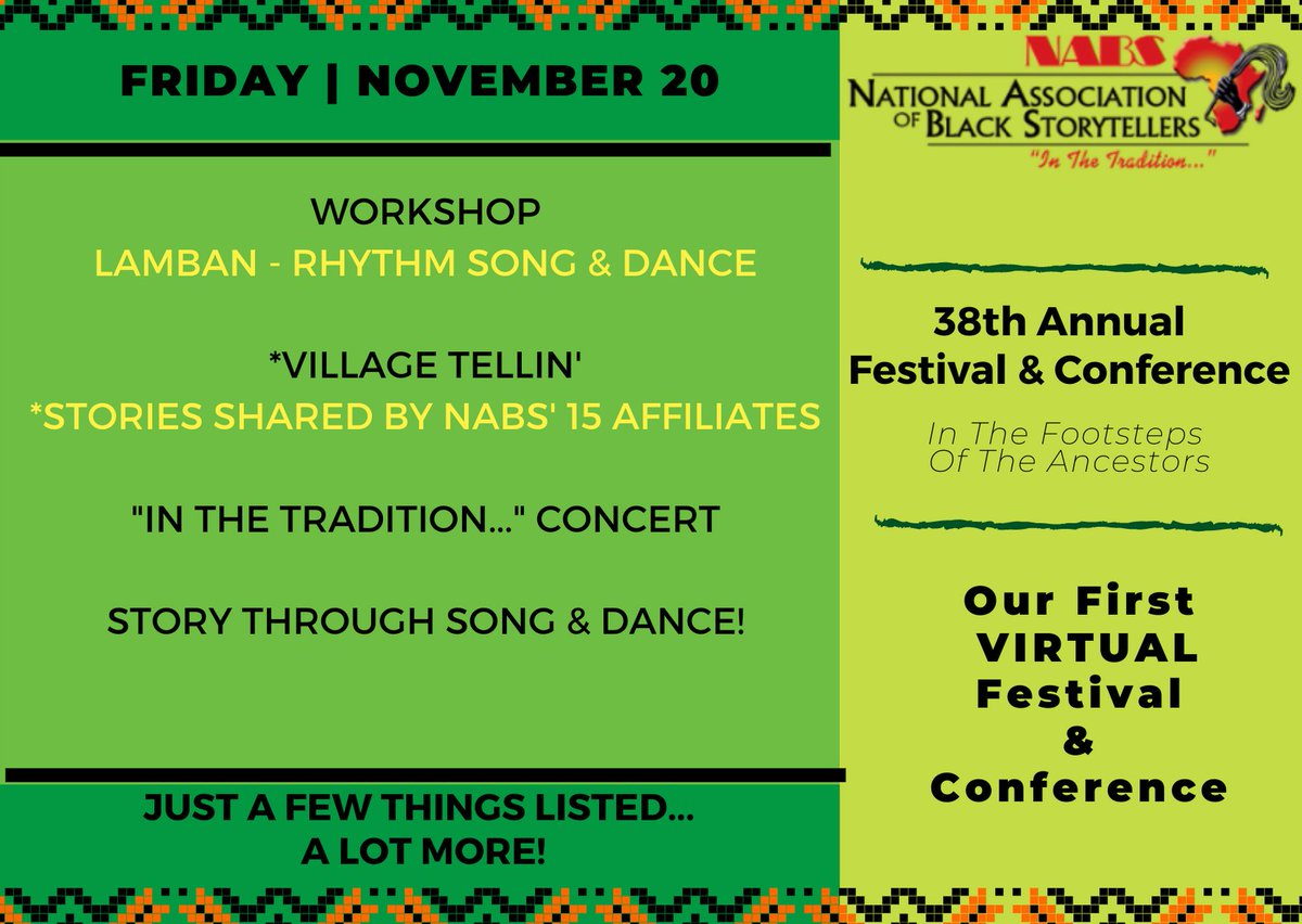 Songs, dances, stories, and more to kick off the the 38th Annual National Association of Black Storytellers Festival &amp; Conference lineup on Friday, November 20. You don't want to miss it. Register today at NABSinc.org