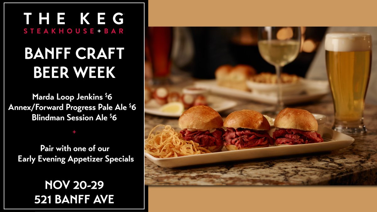 apresfestivals's tweet photo. The Keg in The Caribou Lodge is excited to be part of the #BanffBeerWeek you’ll be able to enjoy Craft Beer Specials on @Mardaloopbrew @annexales & @blindmanbrewery all for $6! Plus, from 4pm til close, they’ll have their cocktail hour snacks on special! https://t.co/MDrkMKpSuM https://t.co/k0wpe1jsK6