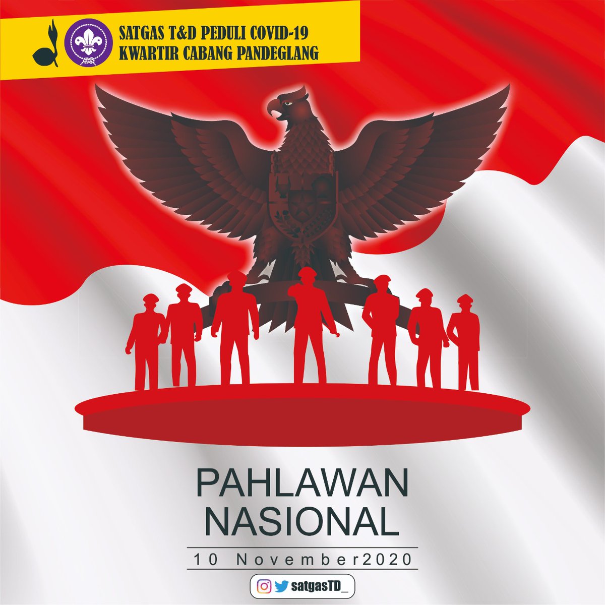 SatgasTD_'s tweet photo. Assalamualaikum Wr. Wb
Salam Pramuka !

Selamat Hari Pahlawan Nasional 10 November 2020 💂‍♀️💂‍♀️💂‍♀️

Mari tetap menjaga Iman, Imun dan patuhi Protokol kesehatan 😇

#haripahlawan
#pramukapandeglang https://t.co/oc9ZlgAEqe