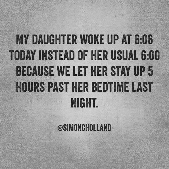 It's like no matter what you do, kids will find a way to mess with your sleep schedule plans!