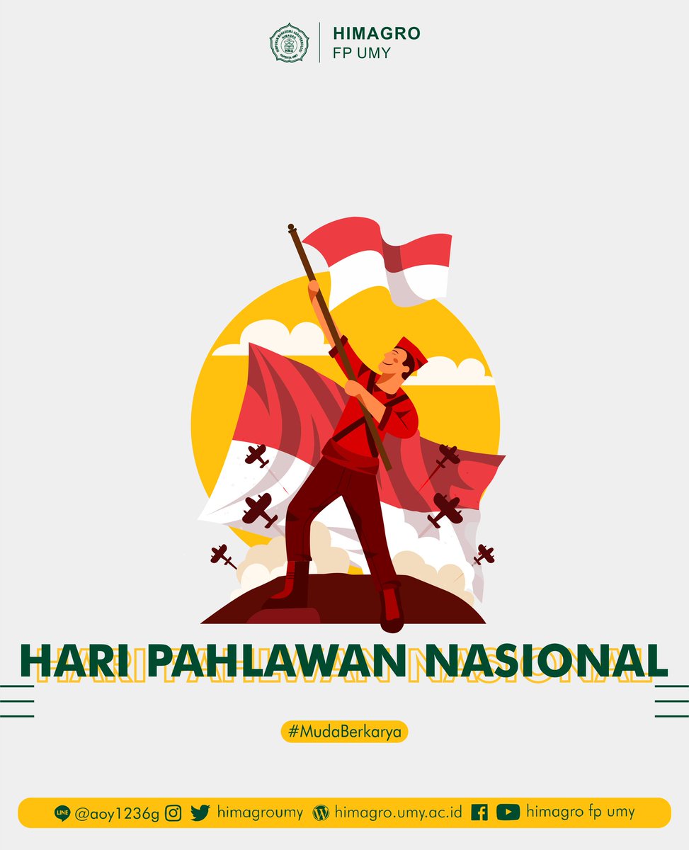 [HARI PAHLAWAN NASIONAL]

Selamat hari pahlawan. "Bangsa yang Besar adalah Bangsa yang menghormati Jasa Pahlawannya." -Ir. Soekarno

#HimagroJaya
#MudaBerkarya
#HariPahlawan

009/HMS/10/XI/2020