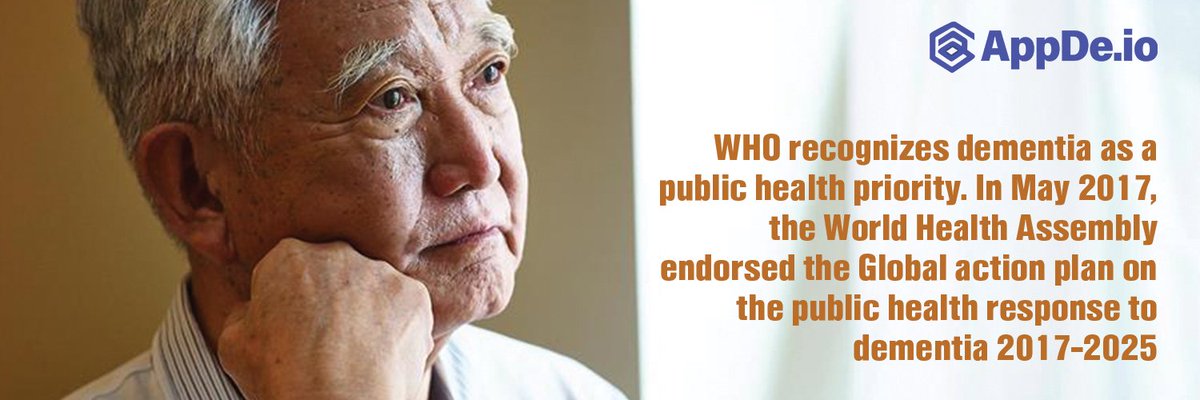 AppdeOfficial's tweet image. WHO recognizes dementia as a public health priority. In May 2017, the World Health Assembly endorsed the Global action plan on the public health response to dementia 2017-2025