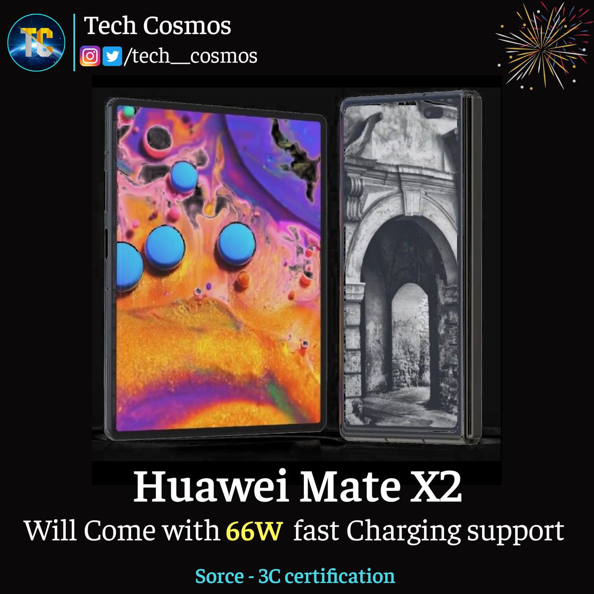 Tech__Cosmos's tweet photo. The 3C certification has now revealed the Huawei Mate X2 (foldable phone) with model number "TET-AN00/TET-AN10" will come with 66W fast charging support.
- 8.3" display
- 120Hz refresh rate
- Kirin 9000 SoC
- EMUI 11
- Android 10
#HuaweiMateX2 #Huawei #HuaweiMateSeries https://t.co/6jTHzSJ86f