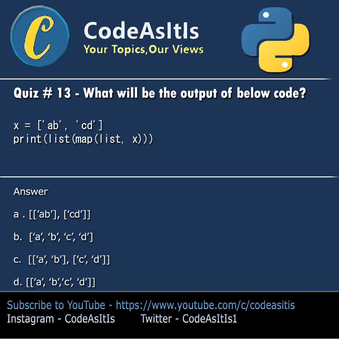 CodeAsItIs1's tweet photo. Good Afternoon with simple python quiz
#Python #100DaysOfCode #quiz #pythonprogramming #pythonquiz #codeasitis #programming #code #pythonfunction #list #map #pythonlist https://t.co/ITOnu8awF5