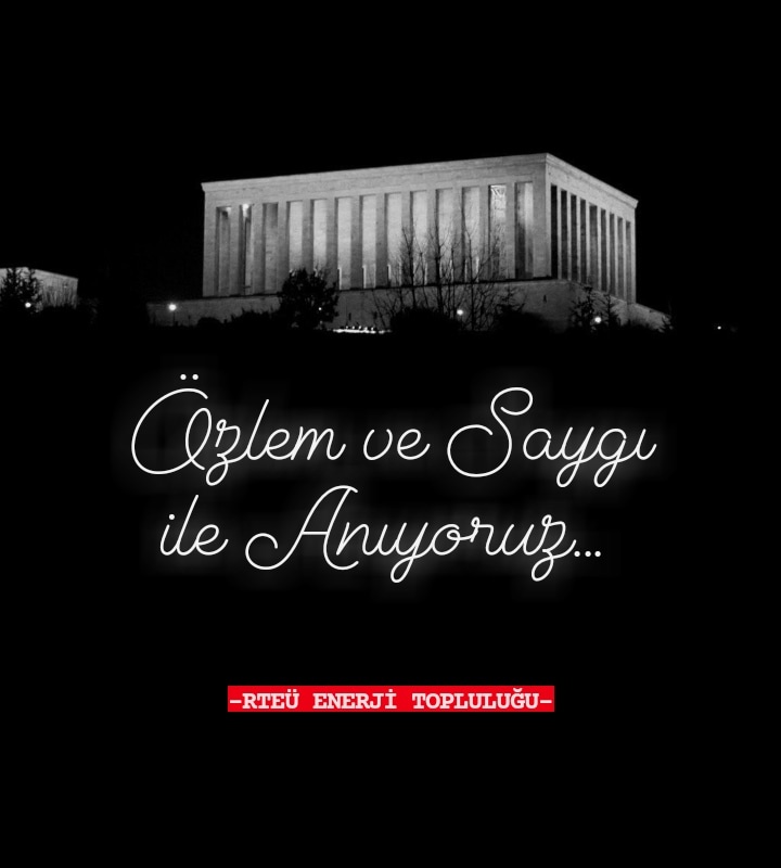 RteuEnerji's tweet photo. Anıyoruz... 🇹🇷 🇹🇷
#10Kasım
#enerjisistemlerimühendisliği https://t.co/Jc0enwC3zU