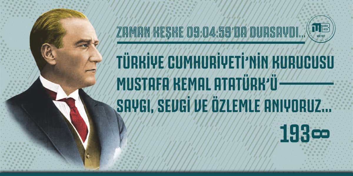 Saygı ve Özlemle... #10Kasım1938