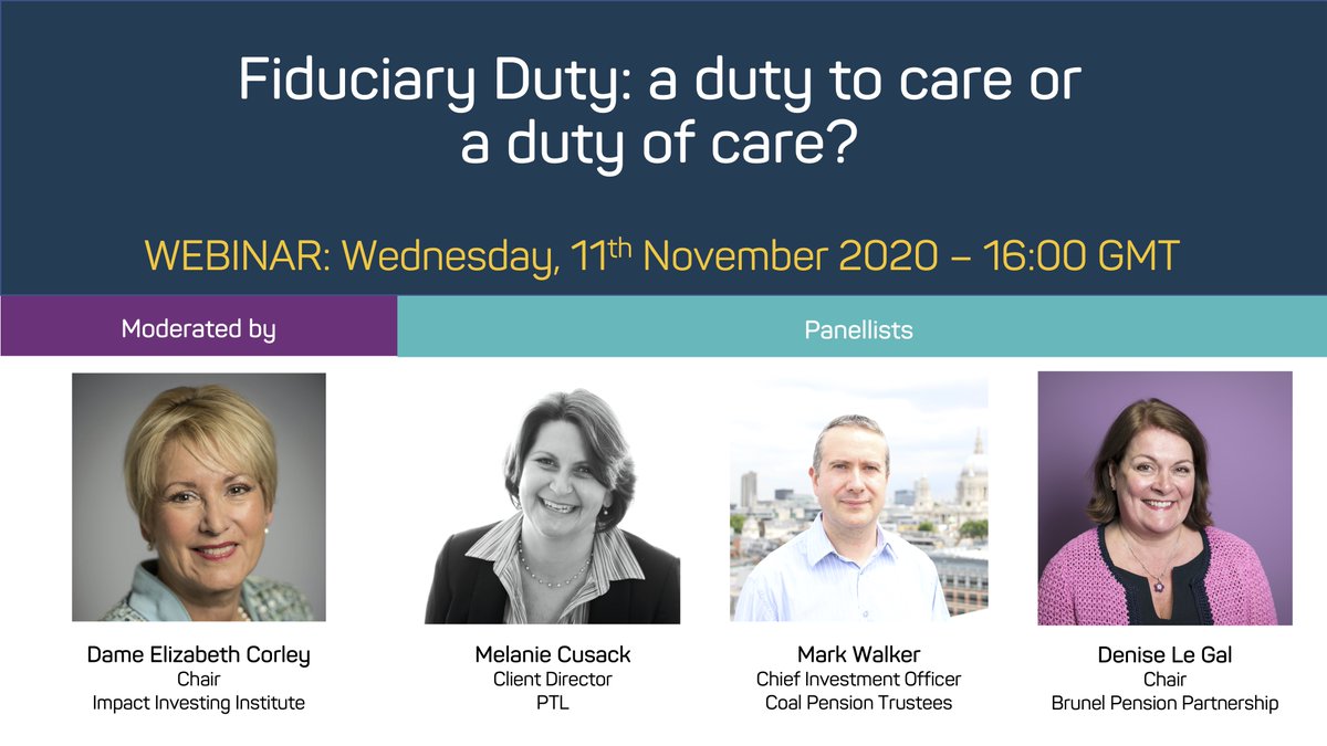 ImpactInvInst's tweet photo. Join our chair Dame Elizabeth Corley, @melaniecusack @PTLtrustees, Mark Walker from Coal Pension Trustees &amp; @DeniseLeGal1 @BrunelPP at 4pm GMT tomorrow, Wed 11th Nov for our latest #webinar 'Fiduciary Duty: a duty to care or a duty of care?' Register here: https://t.co/aERMU0h1QA https://t.co/muurfr4Z52