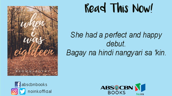 noinkofficial's tweet photo. #NOINKRECAP

When I was 18 by BROWNLADYYY
READ NOW: https://t.co/28TpmLTNmr
___

How to read NoInk stories?
Like ABS-CBN Books Facebook page now and go to Album section.

PAGE LINK: https://t.co/HpCDW9f2wn

Support Filipino Writers

#NoInk https://t.co/0fzcJ6NSfO
