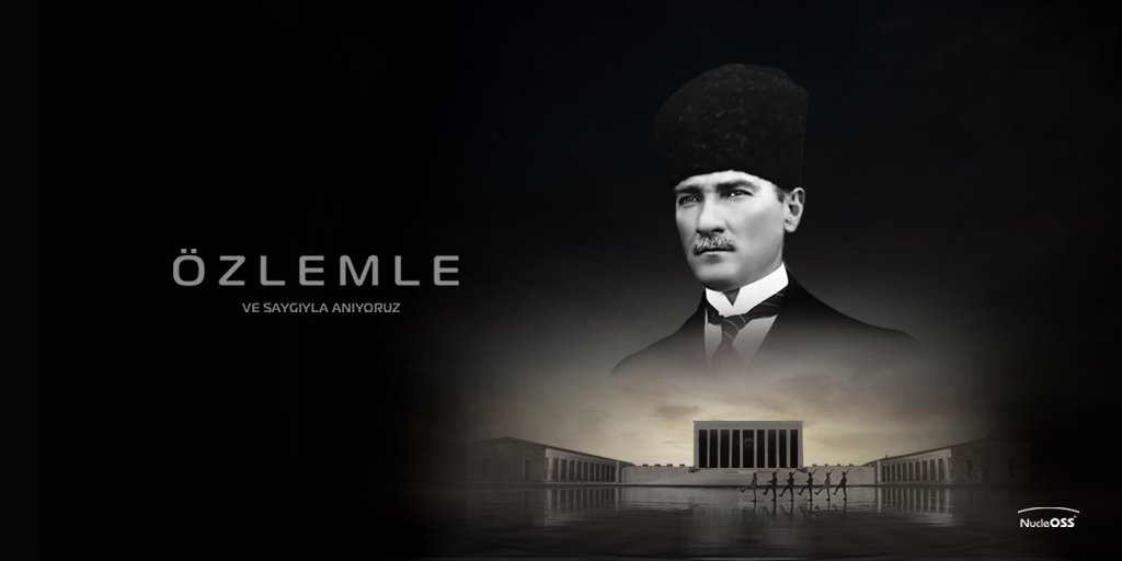 NucleOSS's tweet photo. Ulu Önder Mustafa Kemal Atatürk’ü, ölümünün 82. yılında özlemle ve saygıyla anıyoruz...
#10kasım #atatürk #mustafakemalatatürk #cumhuriyet #nucleoss https://t.co/AXRZLY86FI