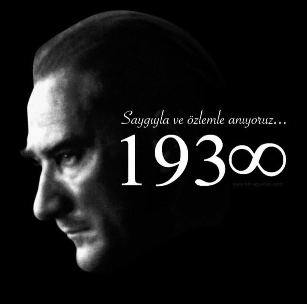 Adını Türk Tarihi’ne altın harflerle yazdıran sarı saçlı, mavi gözlü büyük lider; sen Türk Milleti’nin kalbinde sonsuza kadar yaşayacaksın.
#10Kasım