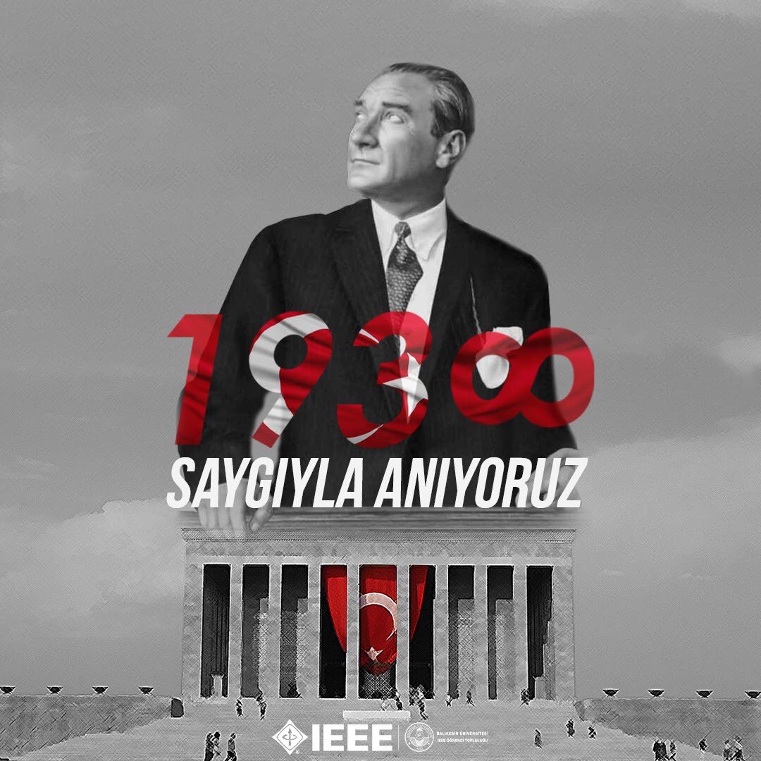 ieeebaunsb's tweet photo. “O gün bütün Türkiye yağmur yağmadan ıslandı.”
Edebiyete intikalinin 82. yıl dönümünde IEEE BAUN Ailesi olarak; cumhuriyetimizin kurucusu, başkomutanımız Gazi Mustafa Kemal Atatürk’ü saygıyla ve rahmetle anıyoruz. #ieee #ieeebaun https://t.co/jDQGhg4xtv