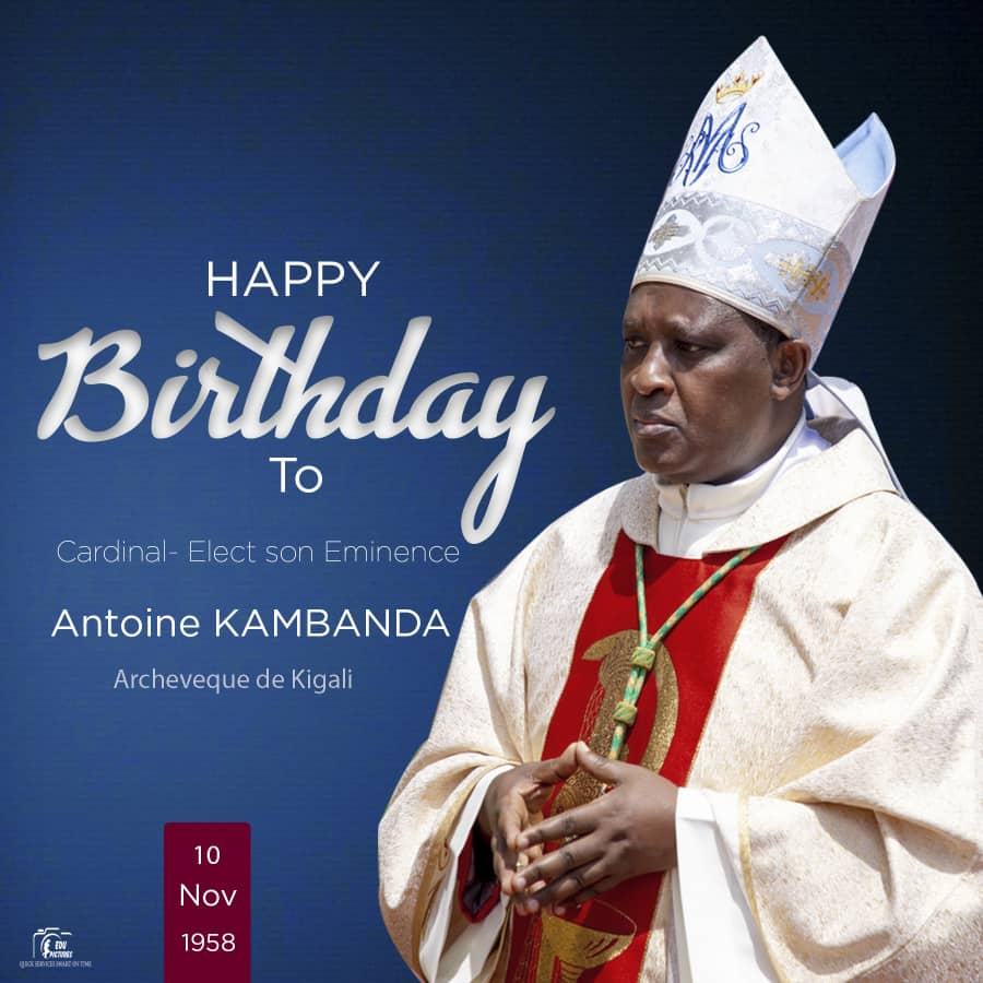 Happy birthday to his Eminence Cardinal - Elect <a href="/KambandaAntoine/">Antoine Cardinal KAMBANDA</a>  #RwOT <a href="/TvPacis/">pacis tv</a>