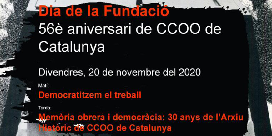 Per 2on any <a href="/ccoocatalunya/">CCOO de Catalunya</a>  organitza l’acte "El dia de la fundació". Es commemorarà la fundació del sindicat, el 20 de novembre del 1964, ara fa 56 anys, a l’església de Sant Medir de Barcelona, i servirà per posar en relleu la funció que compleix la Fundació Cipriano García.