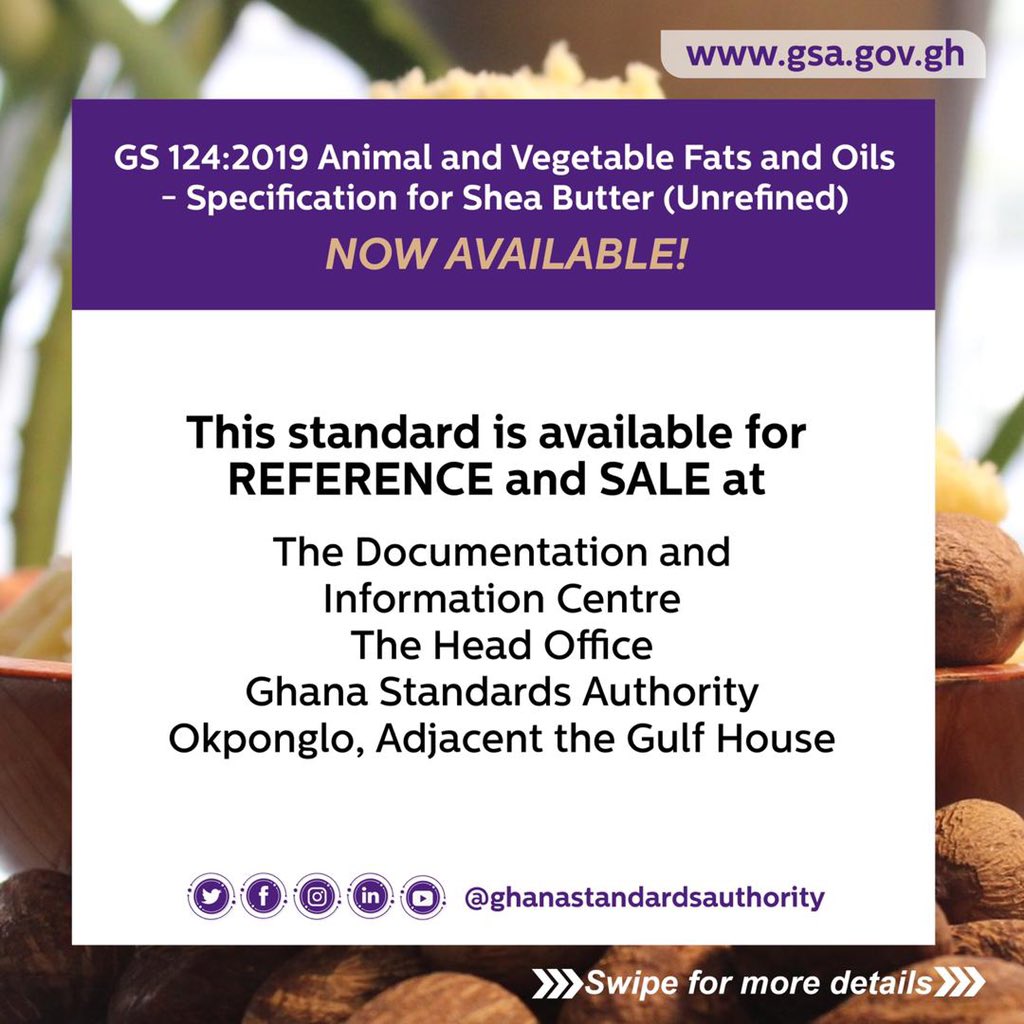 GhanaStandards's tweet photo. Standard specifications for Shea Butter (unrefined)
GS 238:2019 https://t.co/Nr6dY79NEQ